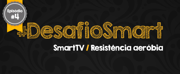 #desafiosmart resistência aeróbia blog