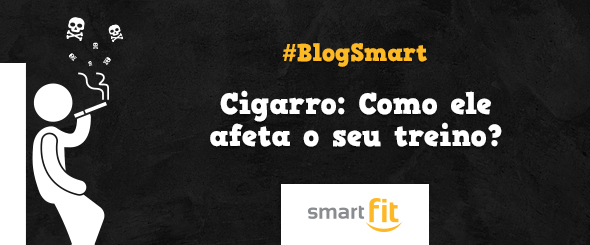 smart fit blog cigarro tabagismo