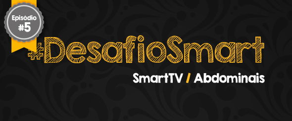 desafio smart abdominal smart fit blog