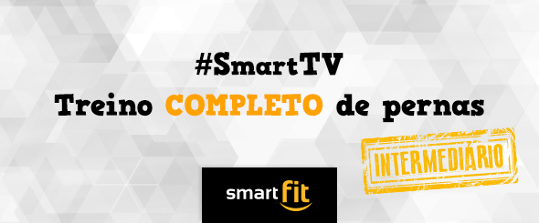 treino pernas intermediário smart fit blog