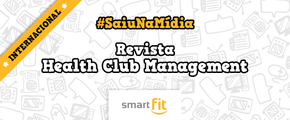 saiu na mídia blog smart fit helath club management