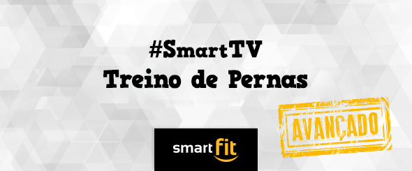 blog smart fit pernas abançado