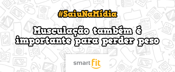 saiu na mídia smart fit blog