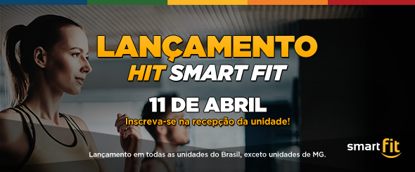 blog lançamento smart fit HIT