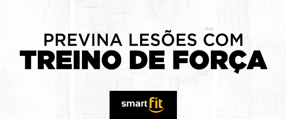 previna lesões treino força smart fit