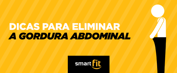 dicas eliminar gordura abdominal smart fit