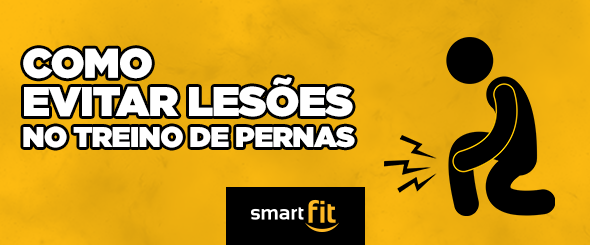 evitar lesões treino pernas smart fit