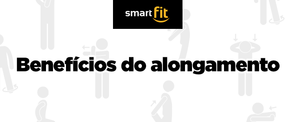 beneficios alongamento smart fit