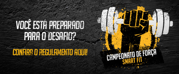 campeonato força regulamento smart fit