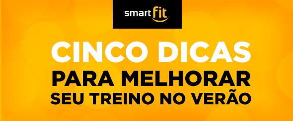 dicas melhorar treino verão smart fit