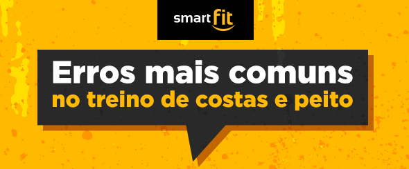 erros comuns treino costas peito smart fit