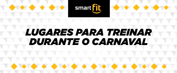 lugares treinar durante carnaval smart fit