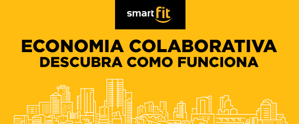 economia colaborativa funciona smart fit