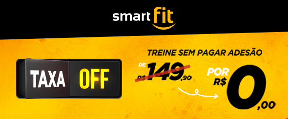 promoção taxa off treine pagar adesão smart fit